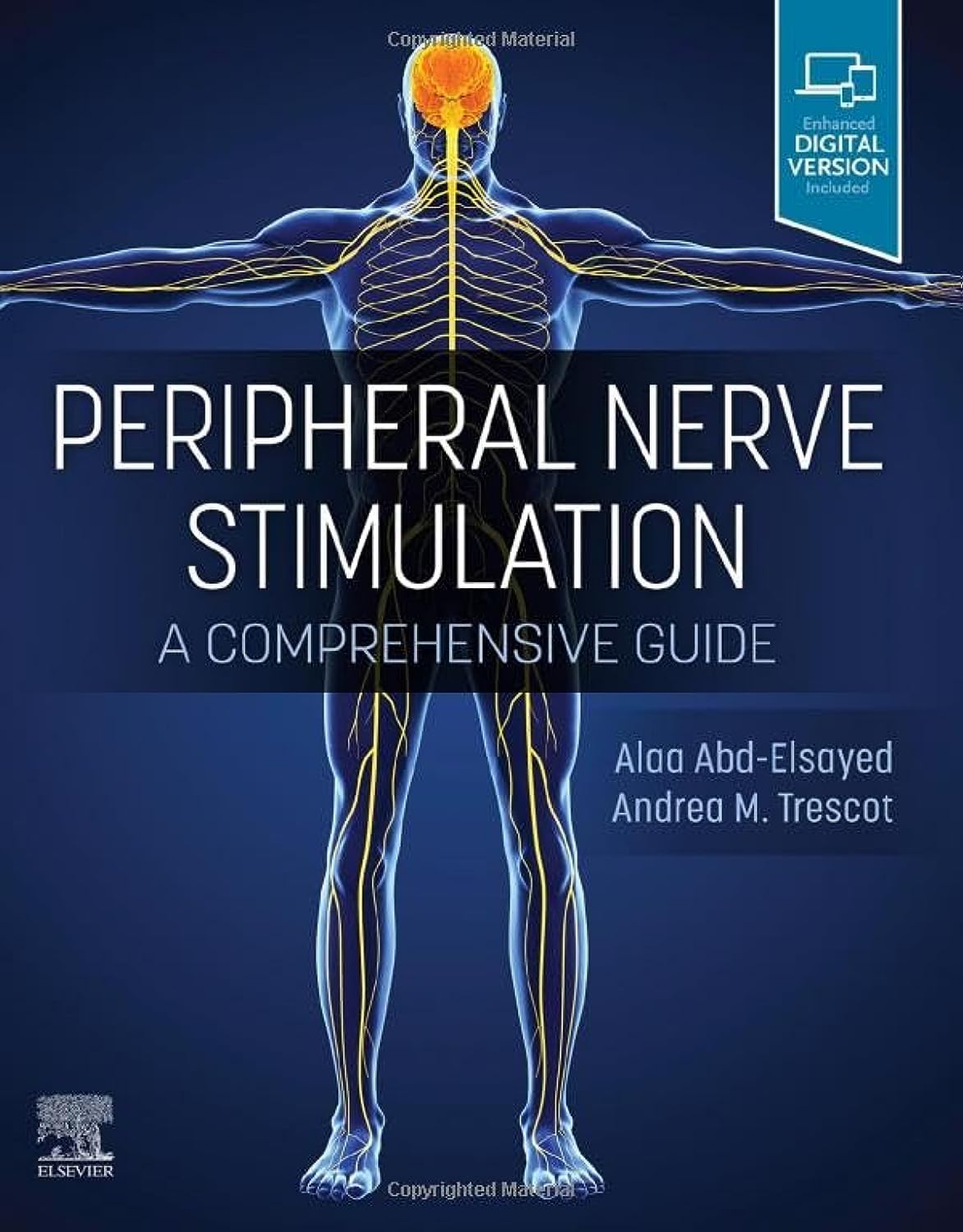 Peripheral Nerve Stimulation: A Comprehensive Guide  by Alaa Abd-Elsayed MD MPH FASA 