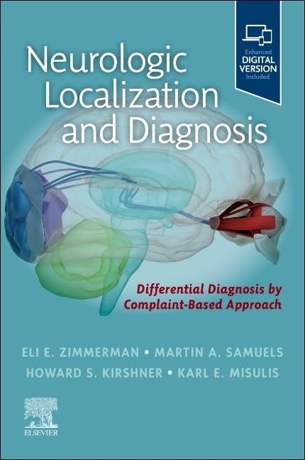 Neurologic Localization and Diagnosis by Eli E. Zimmerman MD