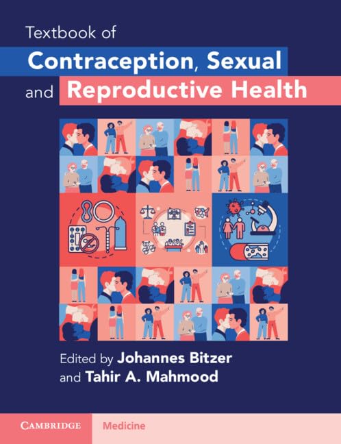 (EBook PDF)Textbook of Contraception, Sexual and Reproductive Health by  Johannes Bitzer, Tahir A. Mahmood