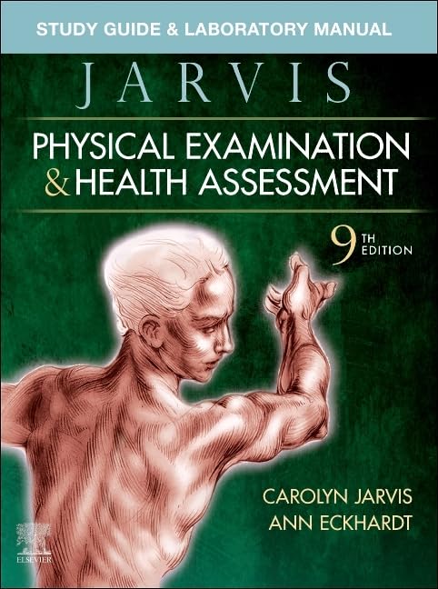 (EBook PDF)Study Guide ＆amp; Laboratory Manual for Physical Examination ＆amp; Health Assessment, 9th Edition by  Carolyn Jarvis PhD APN CNP), Ann L. Eckhardt PhD RN