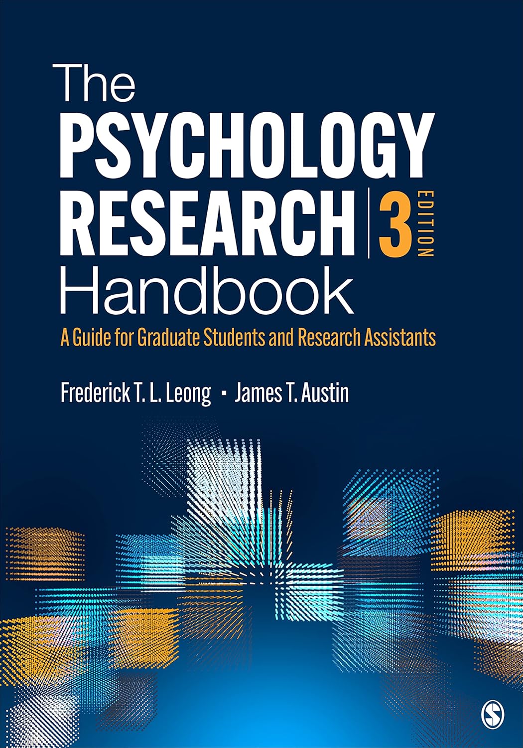 (EBook PDF)The Psychology Research Handbook: A Guide for Graduate Students and Research Assistants, 3rd Edition by  Frederick Leong, James Austin