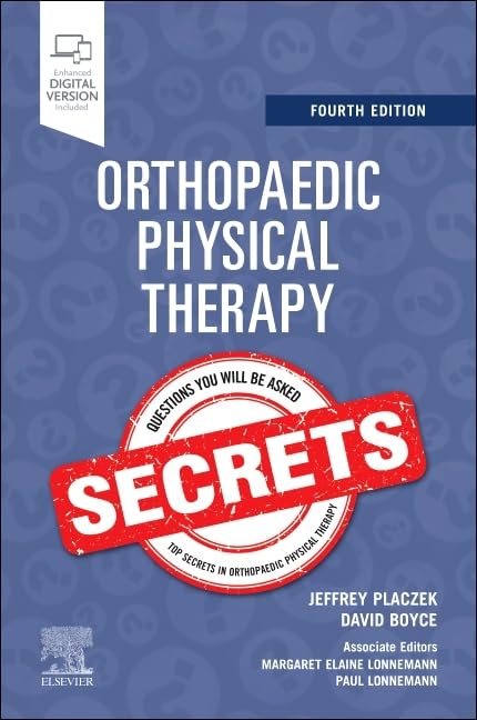 (EBook PDF)Orthopaedic Physical Therapy Secrets, 4th edition by  Jeffrey D. Placzek MD PT, David A. Boyce PT EOD OCS ECS