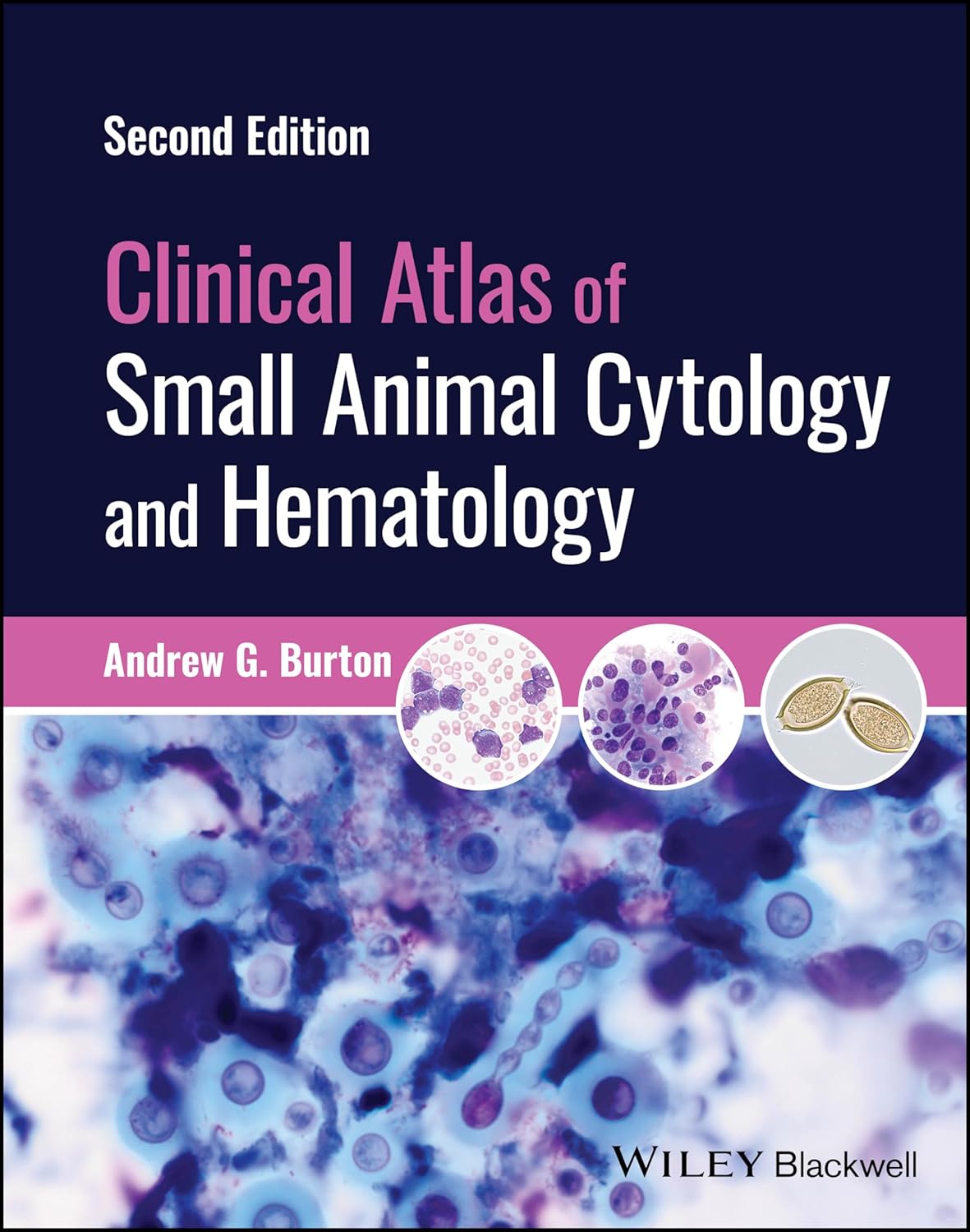 (EBook PDF)Clinical Atlas of Small Animal Cytology and Hematology, 2nd edition by Andrew G. Burton