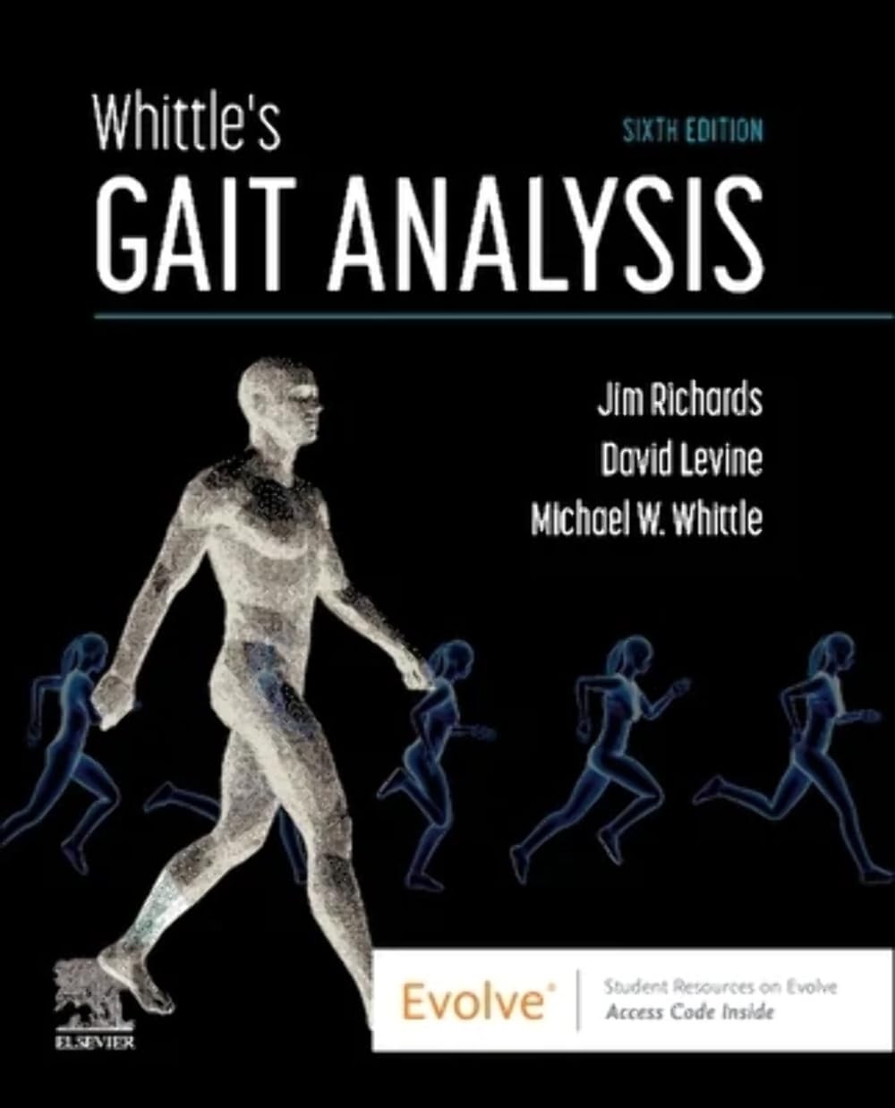 Whittle s Gait Analysis, 6th edition  by Jim Richards BEng MSc PhD