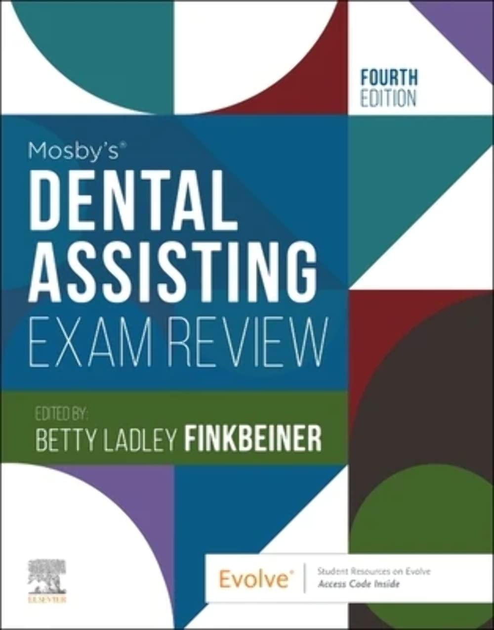 Mosby s Dental Assisting Exam Review (Review Questions and Answers for Dental Assisting), 4th edition by  ELSEVIER 