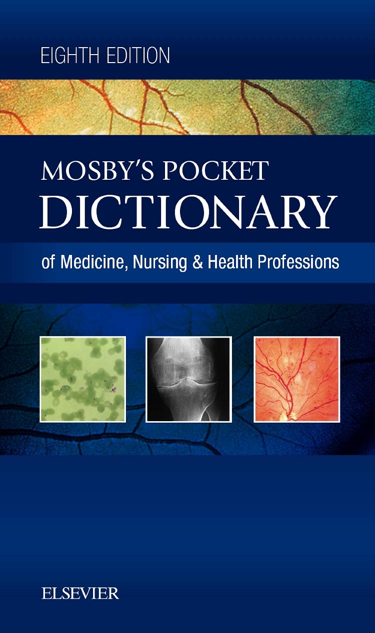 Mosby s Pocket Dictionary of Medicine, Nursing ＆amp; Health Professions, 8th edition by Mosby 