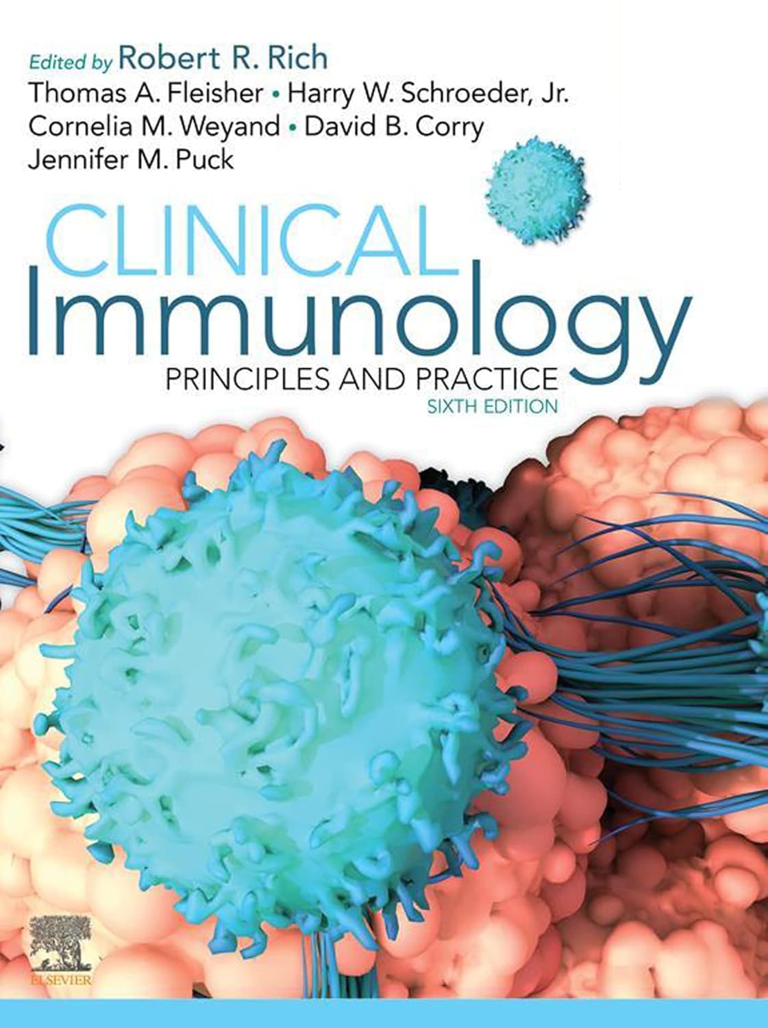 Clinical Immunology: Principles and Practice, 6th Edition by Robert R. Rich