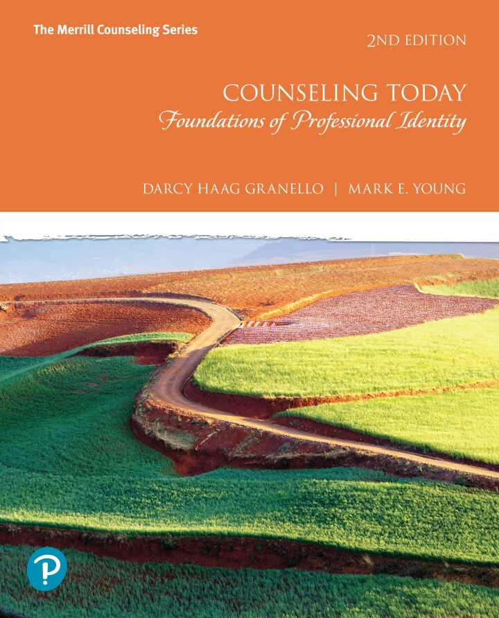 (Solution manual)Counseling Today: Foundations of Professional Identity 2nd Edition by Darcy H Granello