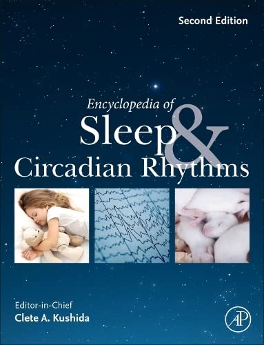 (EBook PDF)Encyclopedia of Sleep and Circadian Rhythms, 2nd Edition by Clete Kushida