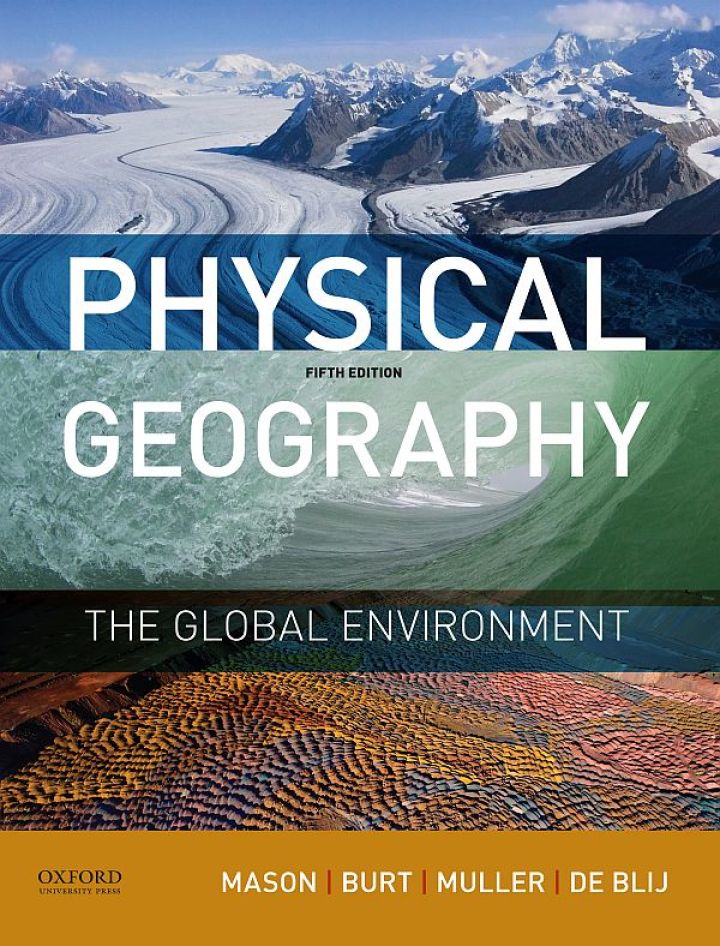 (eBook PDF)Physical Geography: The Global Environment 5th Edition by  Joseph Mason