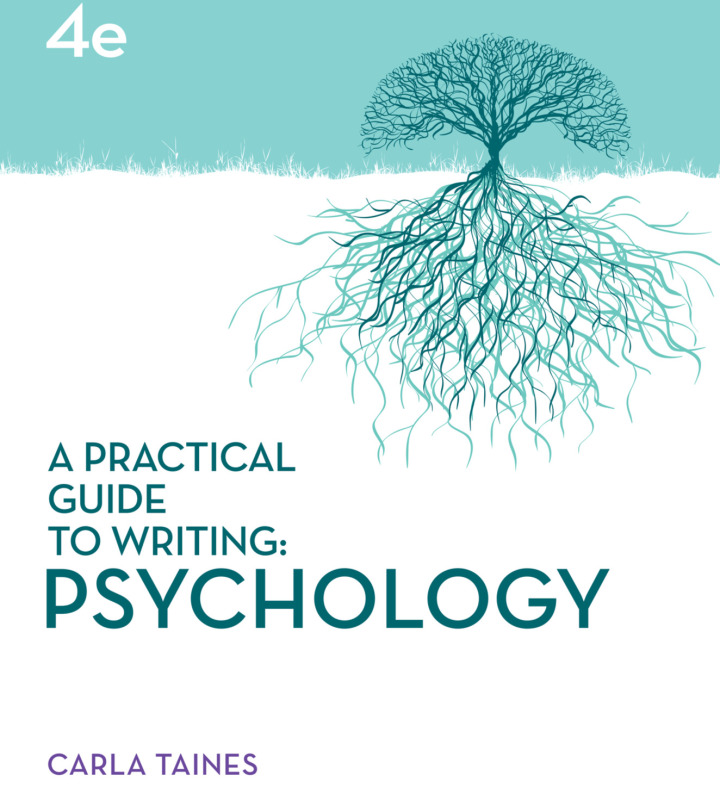 A Practical Guide to Writing: Psychology 4th Edition by Carla Taines