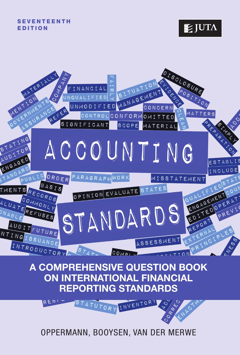 Accounting Standards A Comprehensive Question Book on International 7th Edition by Opperman, Booysen, Van der Merwe