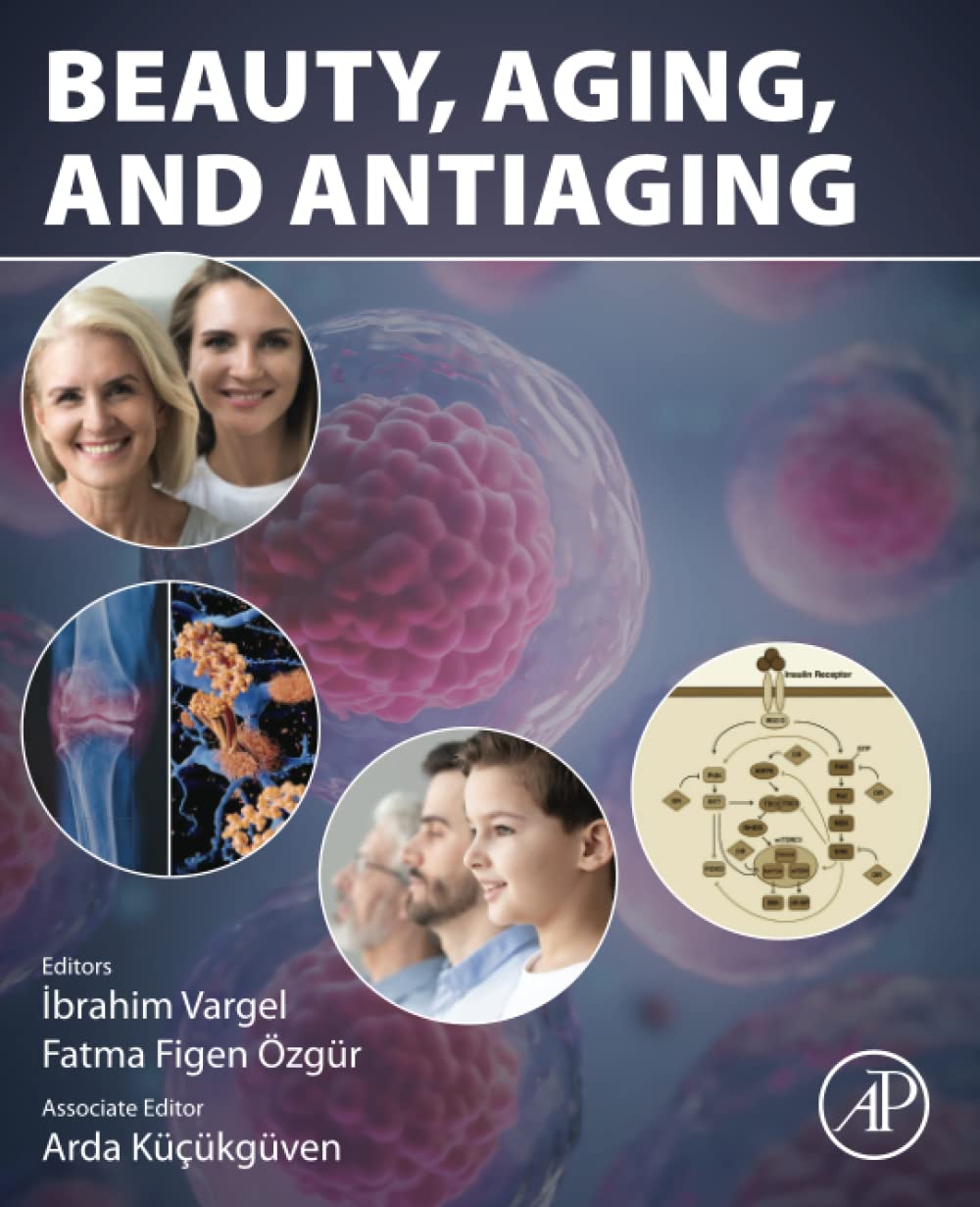 (EBook PDF)Beauty, Aging and AntiAging by Ibrahim Vargel, Fatma Figen Ozgur