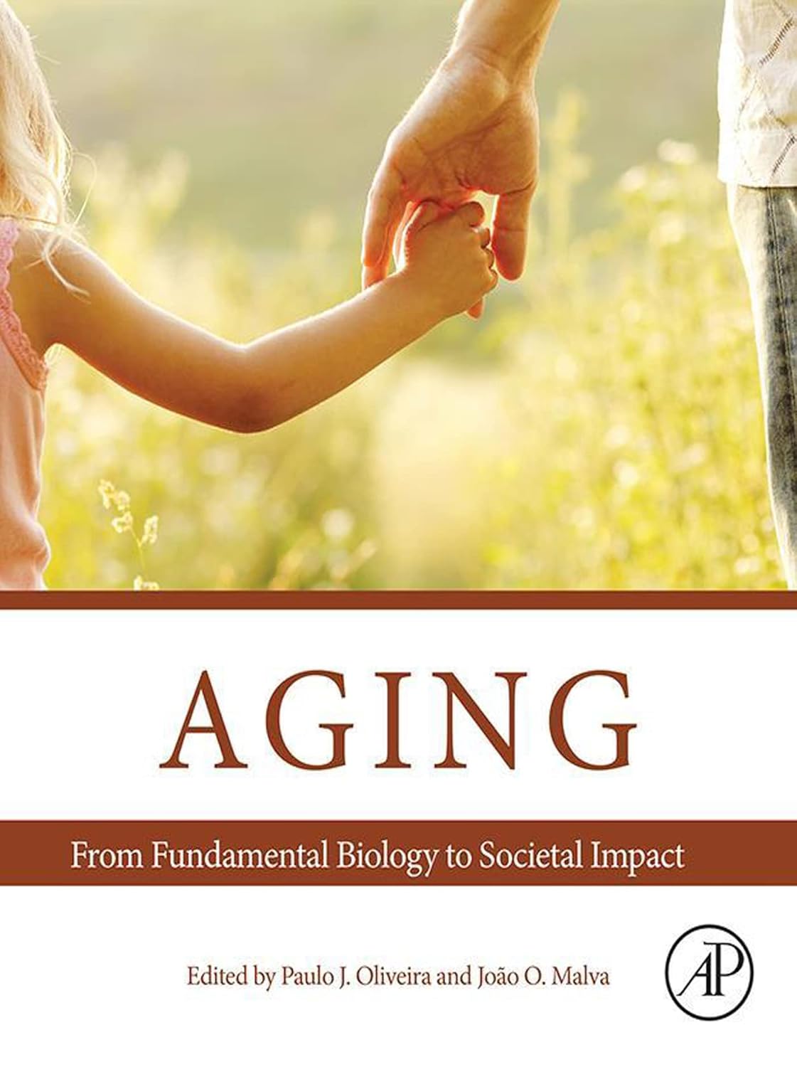 (EBook PDF)Aging: From_ Fundamental Biology to Societal Impact by Paulo J. Oliveira, Joao O. Malva