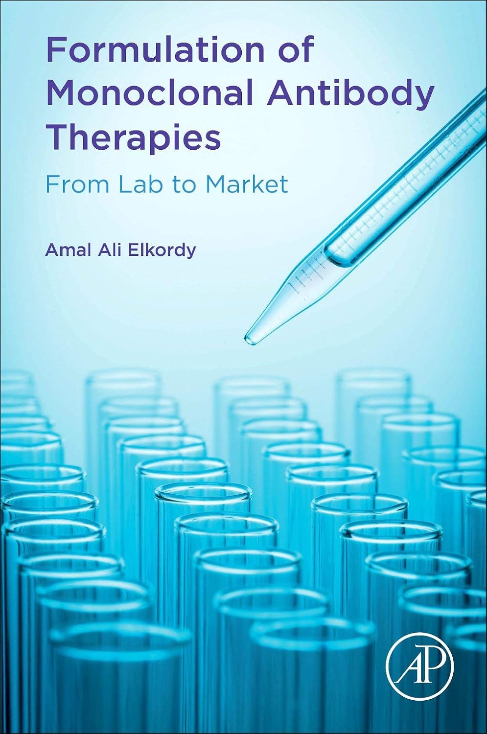 (EBook PDF)Formulation of Monoclonal Antibody Therapies: From_ Lab to Market by Amal Ali Elkordy