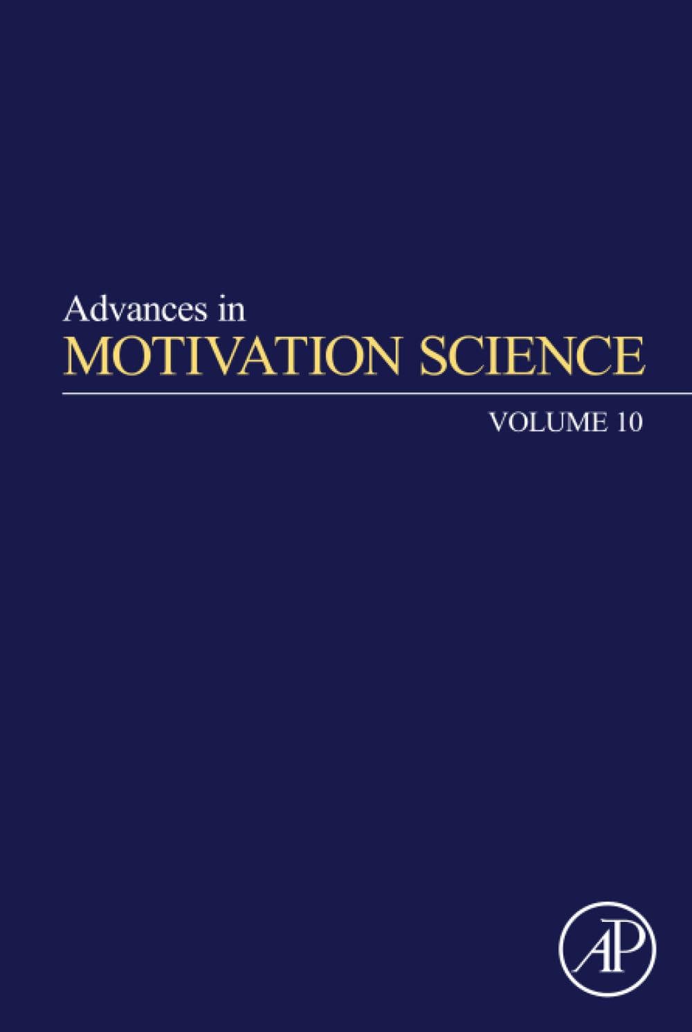 (EBook PDF)Advances in Motivation Science, Volume 10 by Andrew J. Elliot