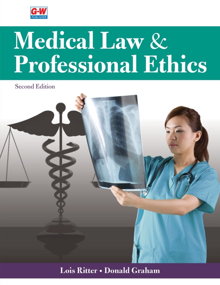 Medical Law and Professional Ethics 2nd Edition by  Lois Ritter