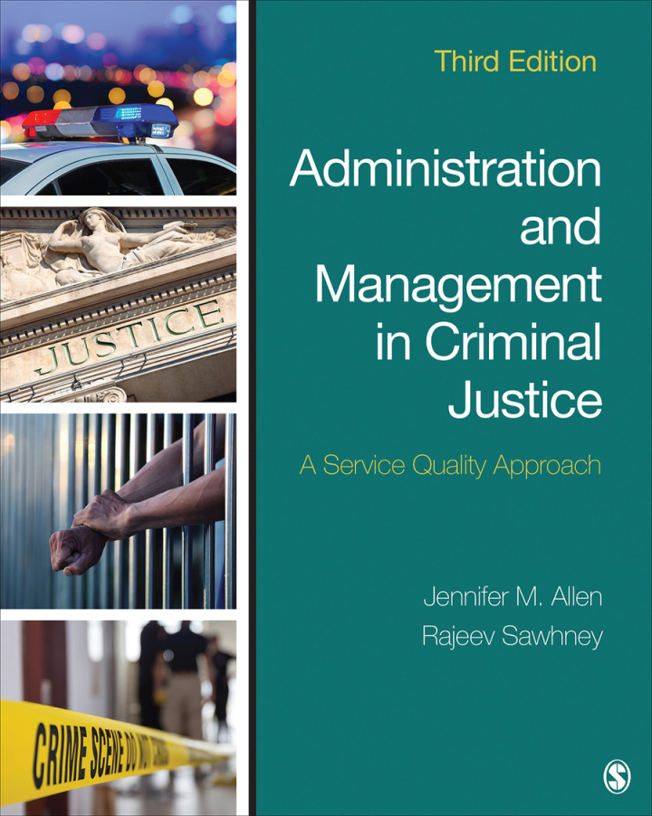 Administration and Management in Criminal Justice: A Service Quality Approach 3rd Edition by  Jennifer M. Allen