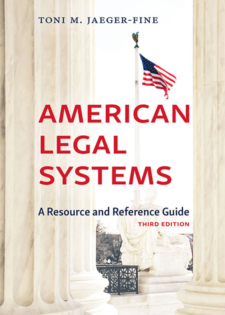 American Legal Systems: A Resource and Reference Guide 3rd Edition by  Toni M. Jaeger-Fine