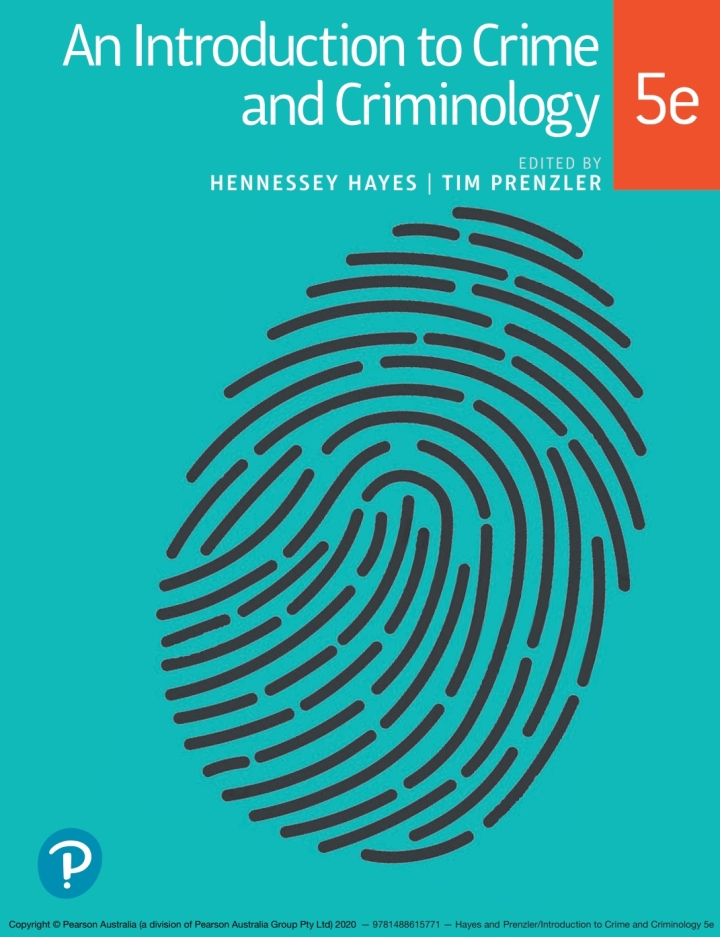 An Introduction to Crime and Criminology, 5th Edition by  Hennessey Hayes