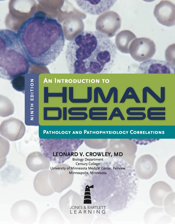 An Introduction to Human Disease: Pathology and Pathophysiology Correlations 9th Edition by  Leonard Crowley