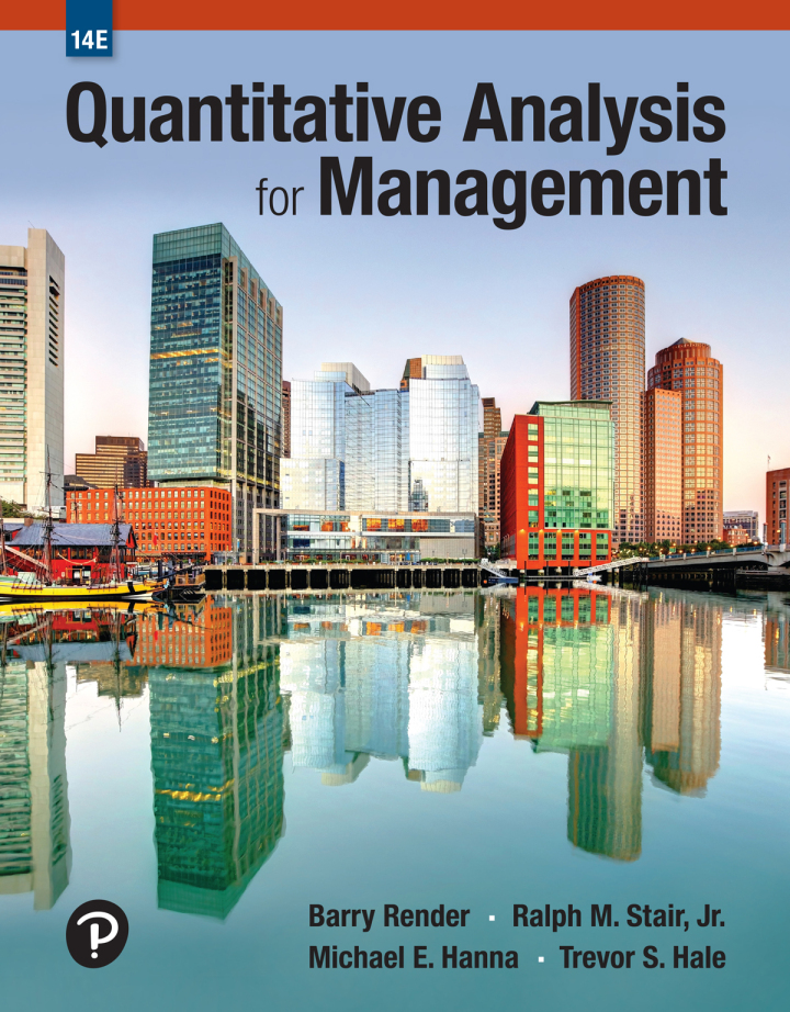 (eBook PDF)Quantitative Analysis for Management, 14th edition by Barry Render;