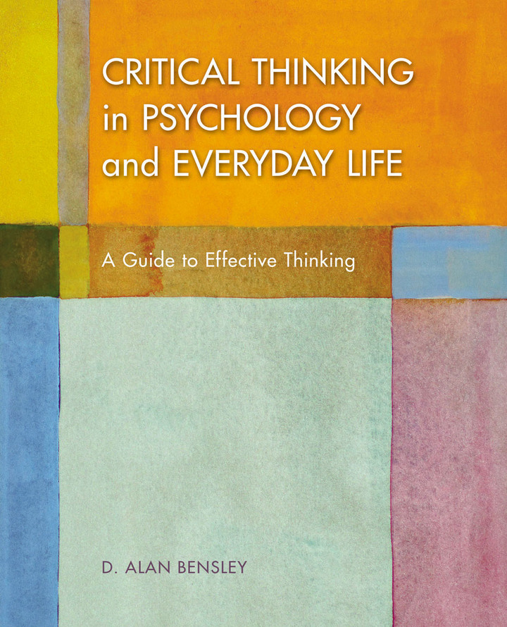 (eBook PDF)Critical Thinking in Psychology and Everyday Life by Alan D. Bensley