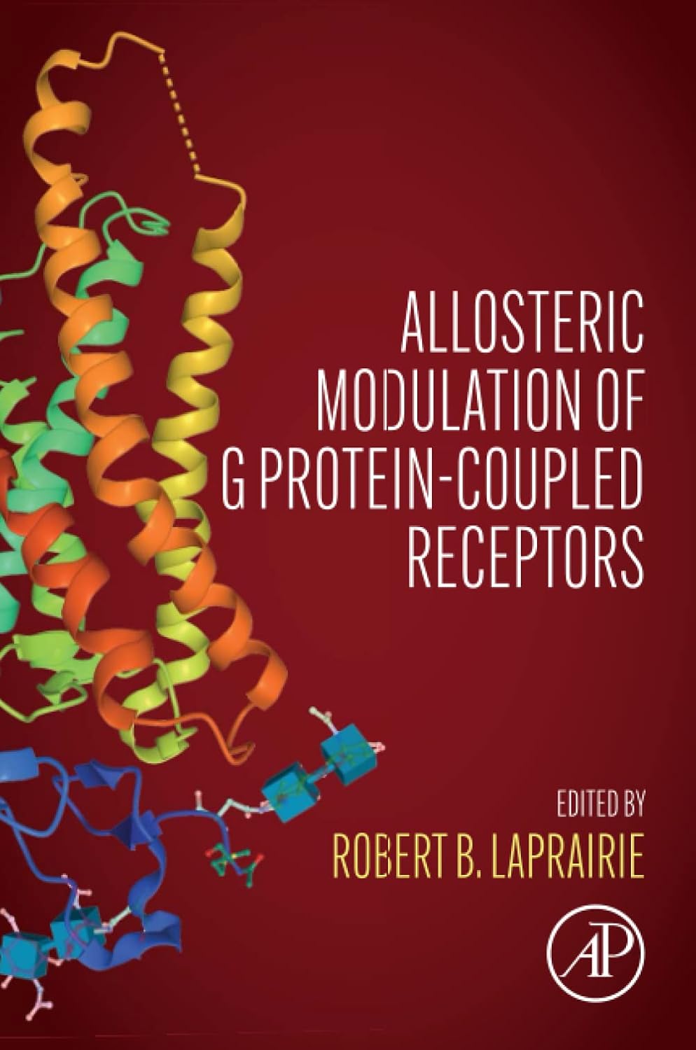 (EBook PDF)Allosteric Modulation of G Protein-Coupled Receptors by Robert Laprairie