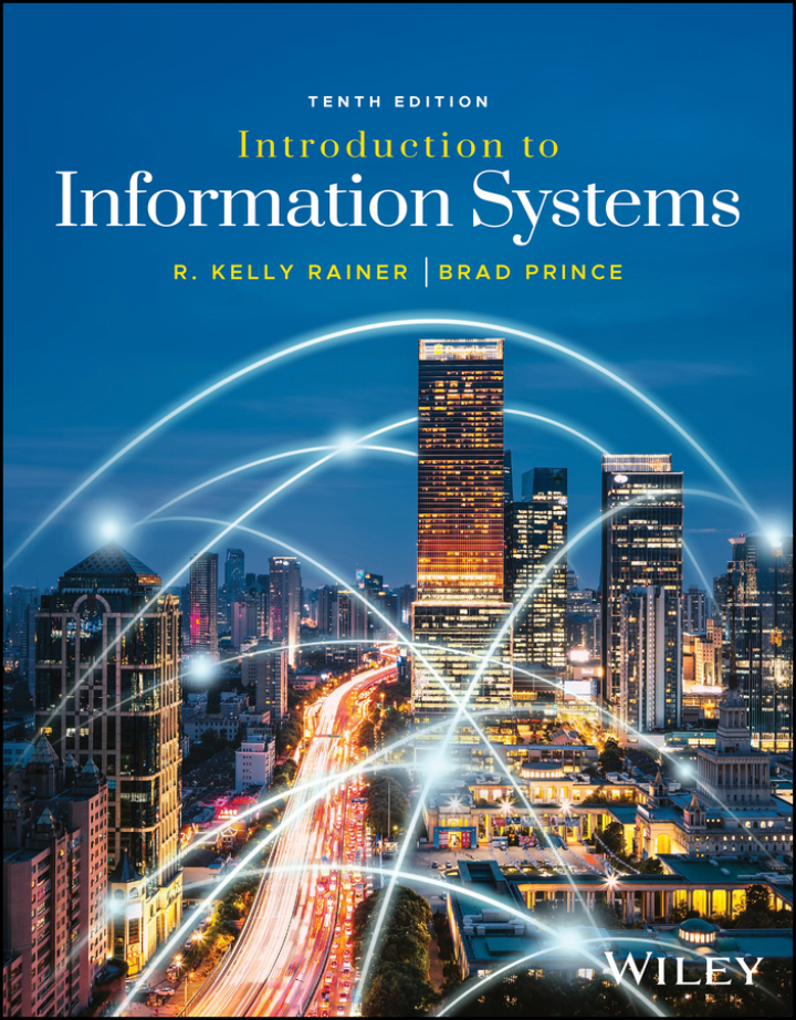 (eBook PDF)Introduction to Information Systems 10th Edition by  R. Kelly Rainer