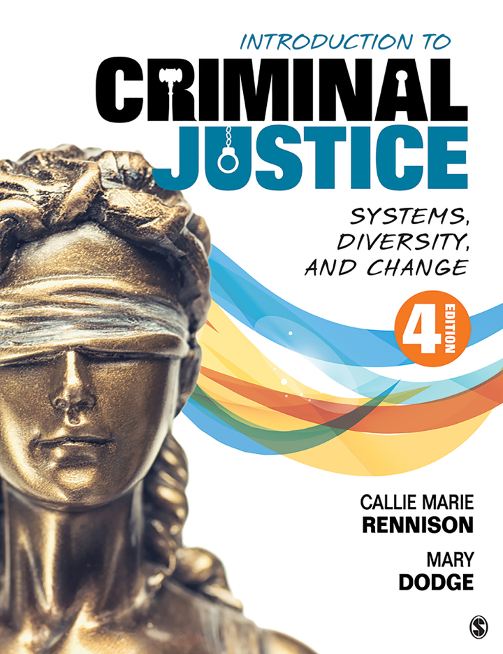 (eBook PDF)Introduction to Criminal Justice 4th Edition Systems, Diversity, and Change  by  Callie Marie Rennison