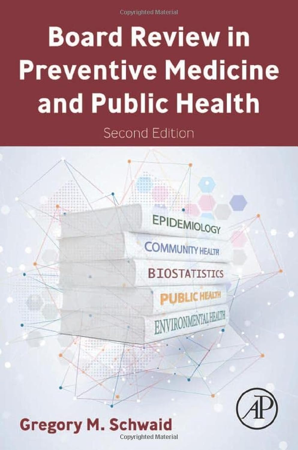 (EBook PDF)Board Review in Preventive Medicine and Public Health, 2nd Edition by Gregory M. Schwaid