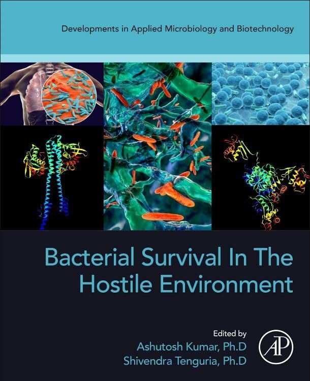 (EBook PDF)Bacterial Survival in the Hostile Environment by Ashutosh Kumar, Shivendra Tenguria