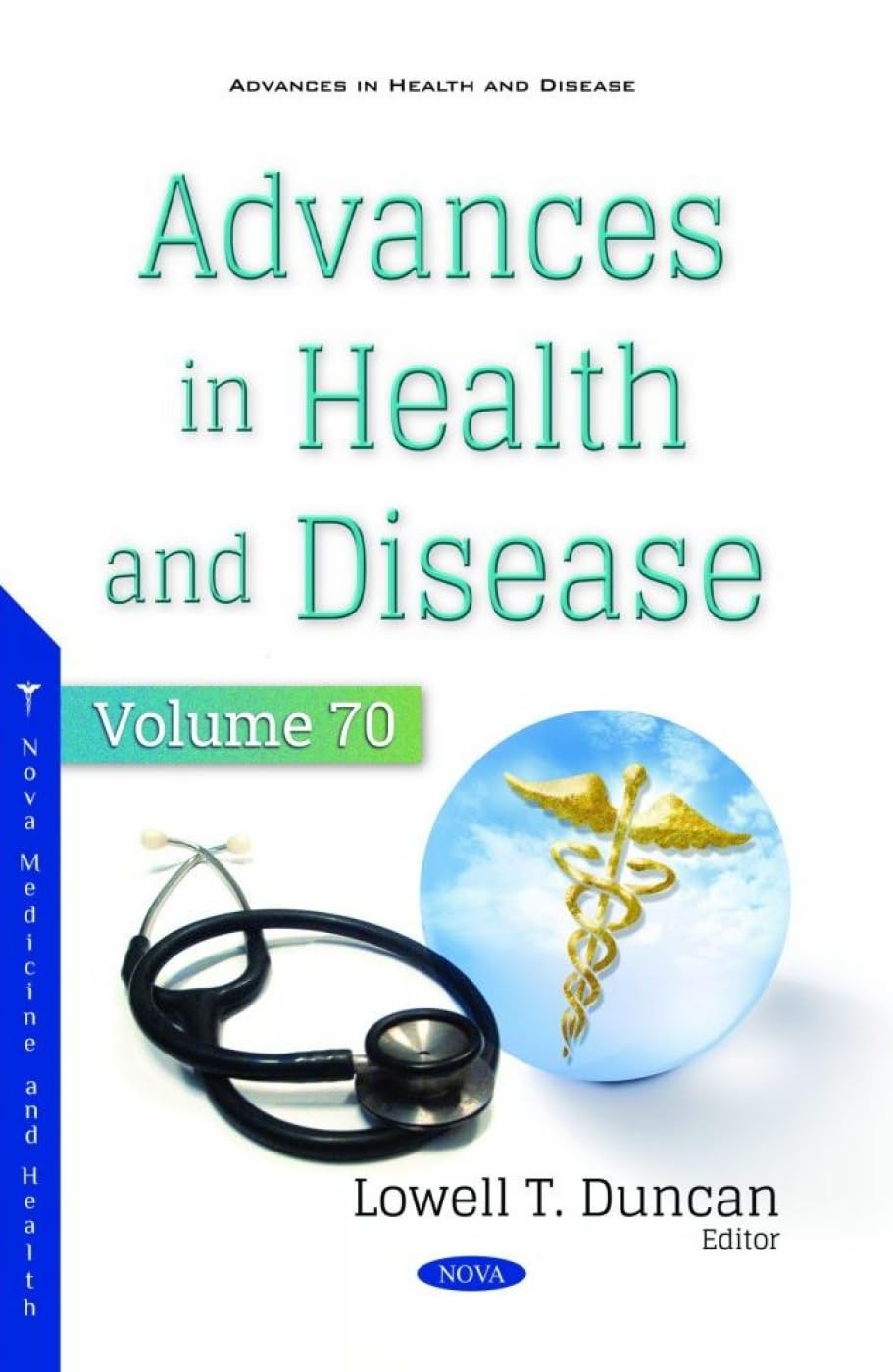 (EBook PDF)Advances in Health and Disease, Volume 70 by Lowell T. Duncan