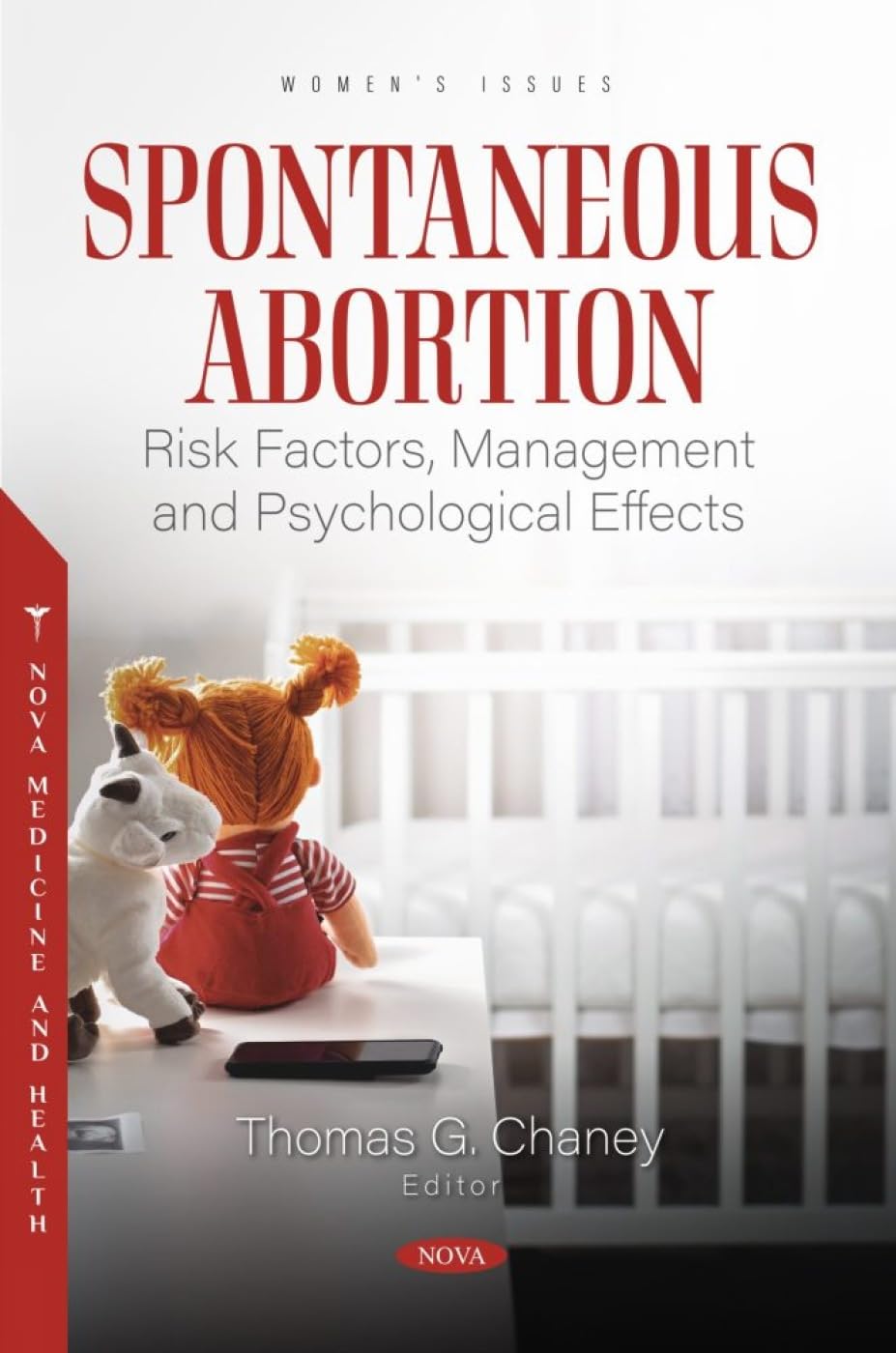 (EBook PDF)Spontaneous Abortion: Risk Factors, Management and Psychological Effects by Thomas G. Chaney