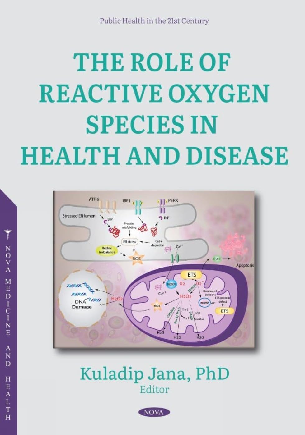 (EBook PDF)The Role of Reactive Oxygen Species in Health and Disease by Ed. Jana, Kuladip