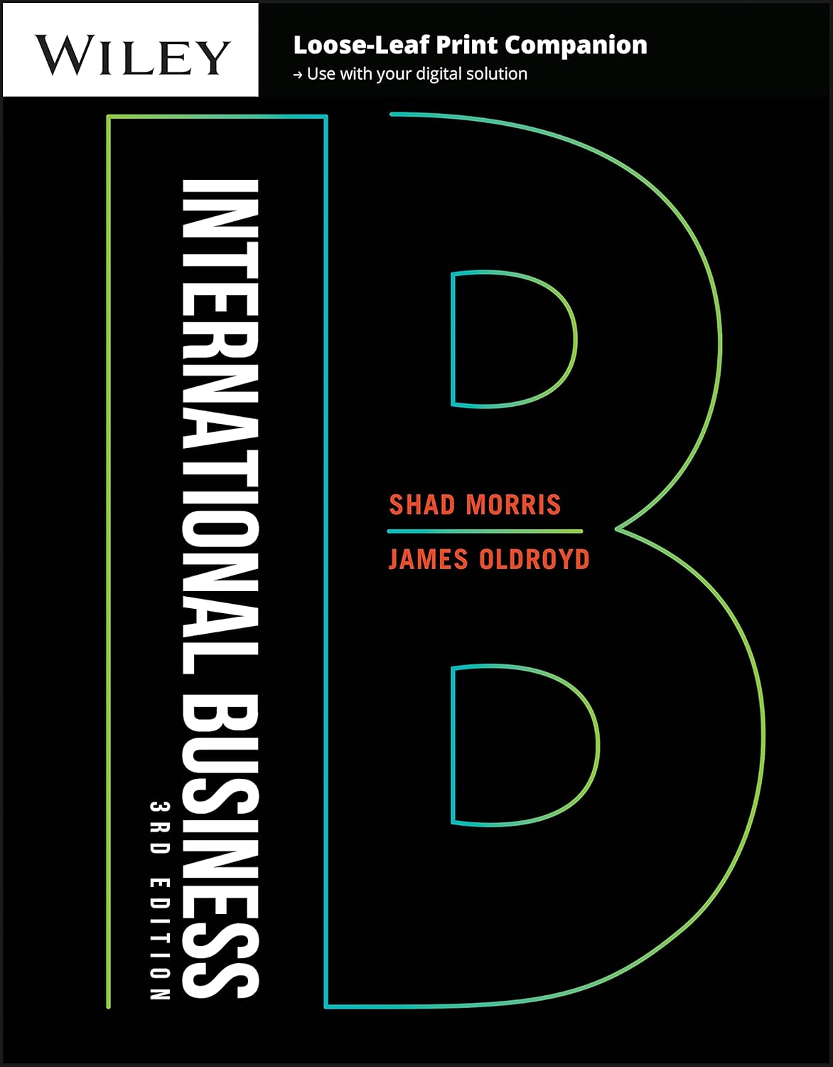 Solution manual for International Business 3th Edition by Morris by Shad Morris, James Oldroyd