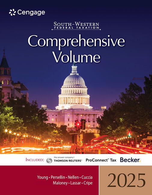 Solution manual for South-Western Federal Taxation 2025 Comprehensive by James Young, Mark Persellin, Annette Nellen, Andrew Cuccia, David Maloney