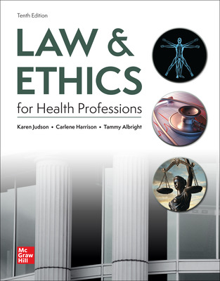 Solution manual for Law and Ethics for Health Professions 10th Edition by Karen Judson,Carlene Harrison,Tammy Albright