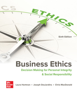 Solution manual for Business Ethics Decision Making for Personal Integrity by Laura P. Hartman