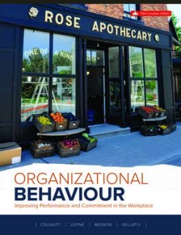 (eBook PDF)Organizational Behaviour Improving Performance 5th by Ian Gellatly Jason A. Colquitt, Jeffery A. LePine, Michael J. Wesson