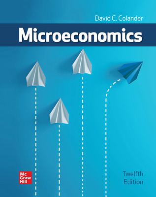 Solution manual for Microeconomics 12th Edition by David C. Colander by David C. Colander