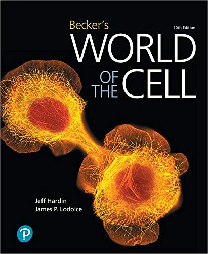 (eBook PDF)Becker s World of the Cell 10th Edition by Jeff Hardin, Greg Bertoni