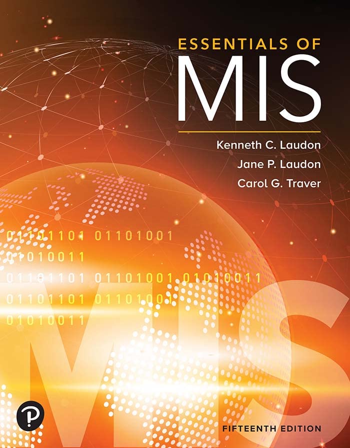 Solution manual for Essentials of MIS 15th Edition by Kenneth C. Laudon, Jane P. Laudon