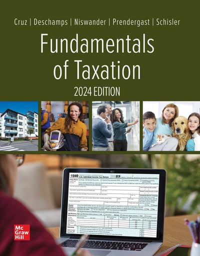 (eBook PDF)Fundamentals of Taxation 2024 Edition 17th Edition by Debra Prendergast and Dan Schisler Ana Cruz, Michael Deschamps, Frederick Niswander