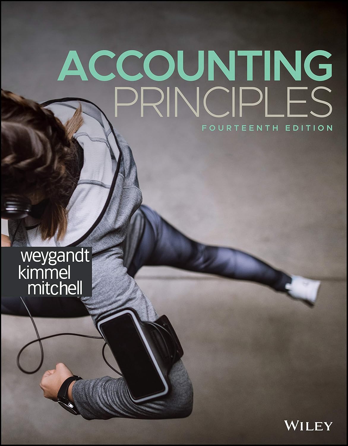 Solution manual for Accounting Principles 14th Edition by Jerry J. Weygandt by Jerry J. Weygandt, Paul D. Kimmel, Jill E. Mitchell