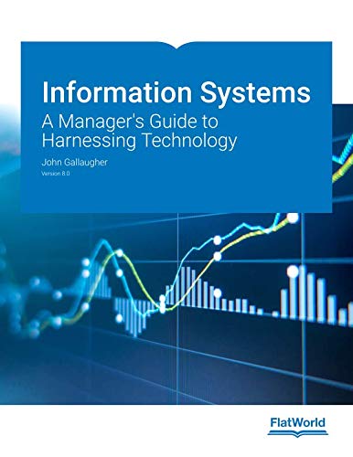 (eBook PDF)Information Systems: A Manager s Guide to Harnessing 8.0 by John Gallaugher