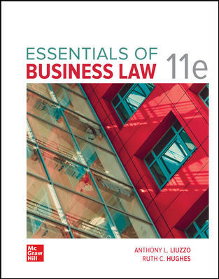 Solution manual for Essentials of Business Law 11th Edition by Anthony by Anthony Liuzzo,Ruth Calhoun Hughes