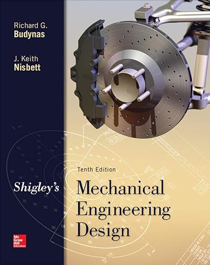 （Solution manual for ） Shigley s Mechanical Engineering Design 10th Edition