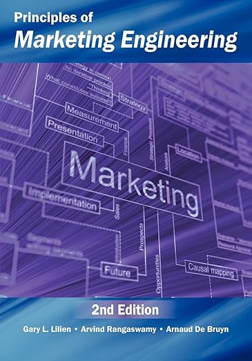 (eBook PDF)   Principles_of_Marketing_Engineering_2nd_Edition by  Gary L. Lilien , Arvind Rangaswamy , Arnaud De Bruyn