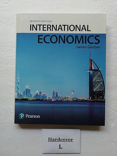 （Test Bank）  International Economics 7th Edition James Gerber  by James Gerber